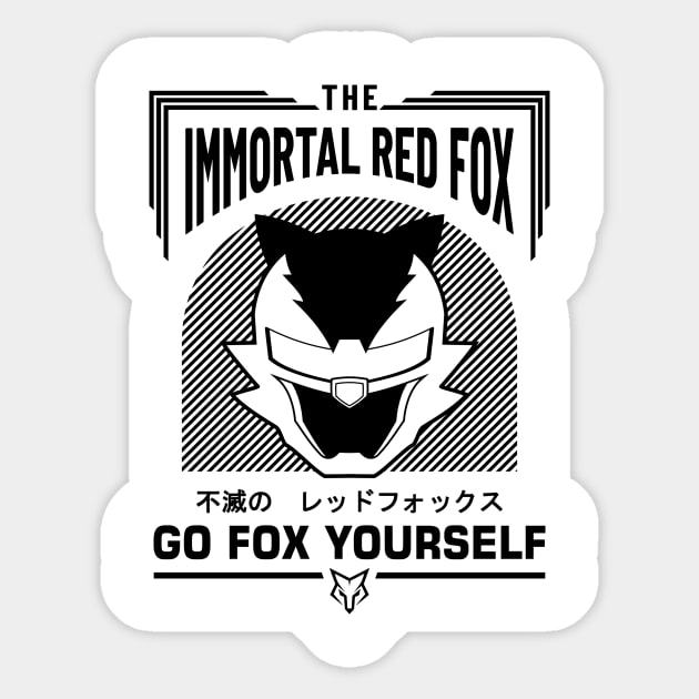 GO FOX YOURSELF! (Printed in Black) Sticker by TheImmortalRedFox